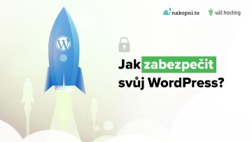 Jak zabezpečit svůj WordPress?